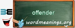 WordMeaning blackboard for offender